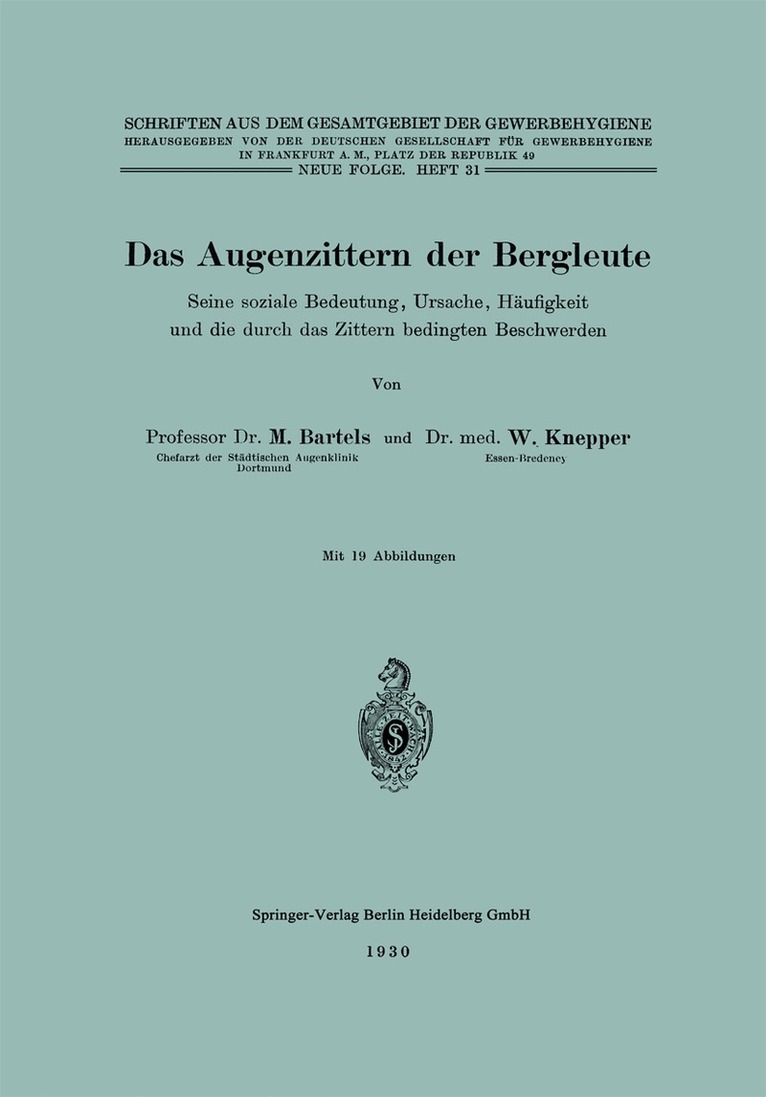 Martin Bartels, Walter Knepper - Das Augenzittern der Bergleute, Häftad