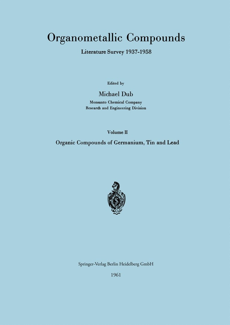 Michael Dub - Organometallic Compounds Literature Survey 1937–1958, Häftad. Tillgänglighet: Lägg i varukorg