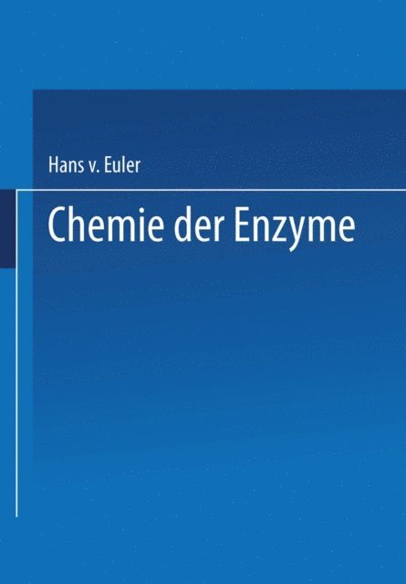 Hans V. Euler, Hans V. Euler Karl Myrback - Chemie der Enzyme, E-bok