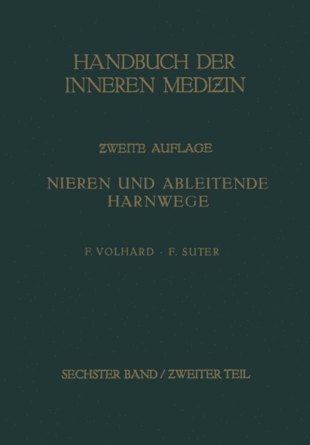 Friedrich Suter, Franz Volhard, R. Staehlin, von G. Bergmann - Die doppelseitigen hämatogenen Nierenerkrankungen., E-bok
