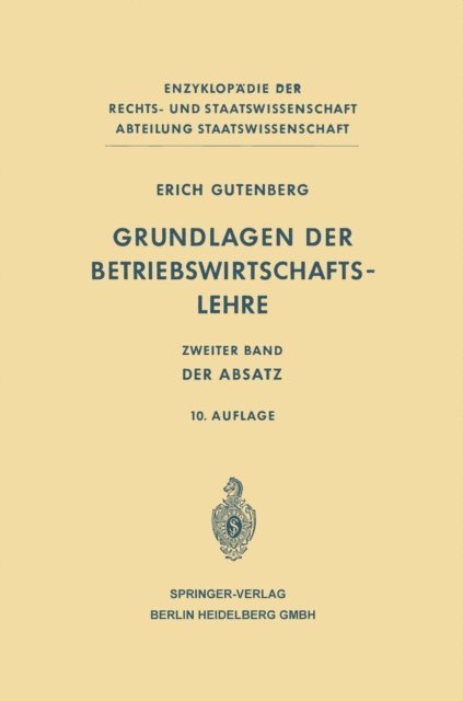 Erich Gutenberg - Grundlagen der Betriebswirtschaftslehre, E-bok