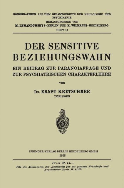 Ernst Kretschmer - Der Sensitive Beziehungswahn, E-bok