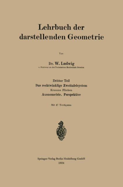 W. Ludwig - Das rechtwinklige Zweitafelsystem, E-bok