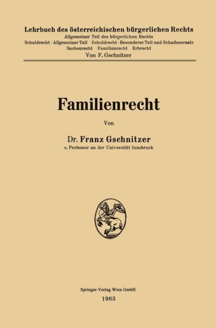 Franz Gschnitzer - Familienrecht, E-bok