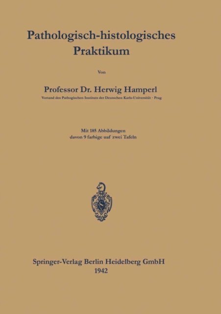 Herwig Hamperl - Pathologisch-histologisches Praktikum, E-bok