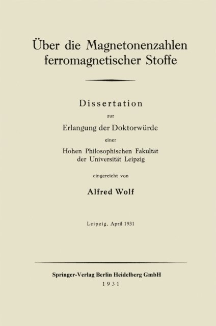 Alfred Wolf - Über die Magnetonenzahlen ferromagnetischer Stoffe, E-bok