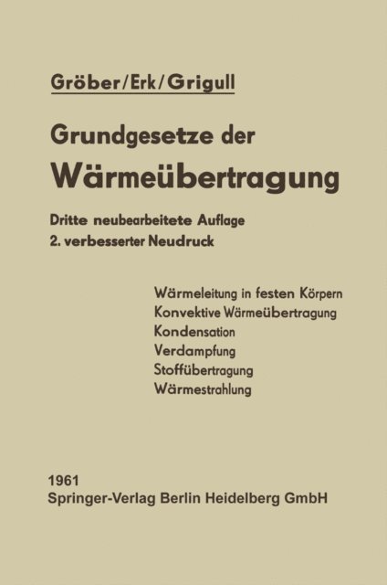 Siegmund Erk, Heinrich Grober - Die Grundgesetze der Wärmeübertragung, E-bok