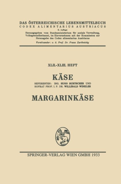 Willibald Winkler, Architektur Stiftung Osterreich, W. Winkler, Hugo Burtscher - Käse. Margarinkäse, E-bok