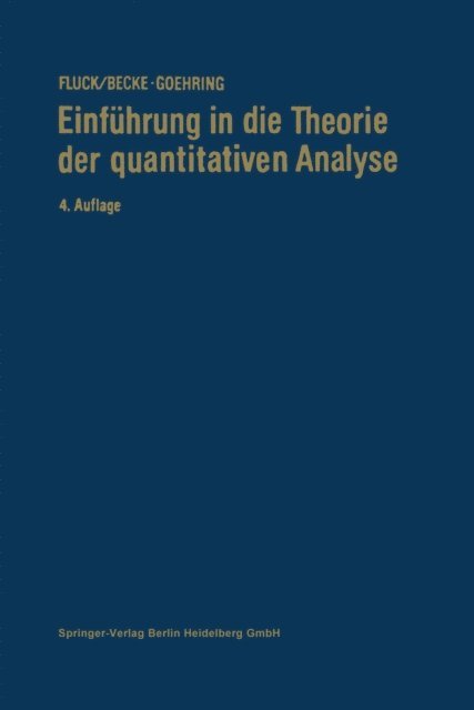Margot Becke-Goehring, Ekkehard Fluck - Einführung in die Theorie der Quantitativen Analyse, E-bok