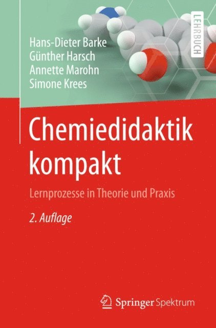 Simone Krees, Annette Marohn, Gunther Harsch, Hans-Dieter Barke - Chemiedidaktik kompakt, E-bok