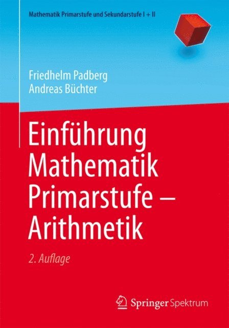 Andreas Buchter, Friedhelm Padberg - Einführung Mathematik Primarstufe - Arithmetik, E-bok
