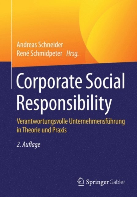 Rene Schmidpeter, Andreas Schneider - Corporate Social Responsibility, E-bok