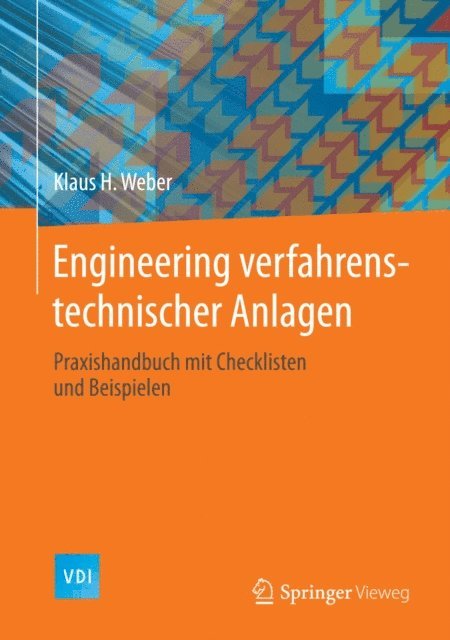 Klaus H. Weber - Engineering verfahrenstechnischer Anlagen, E-bok