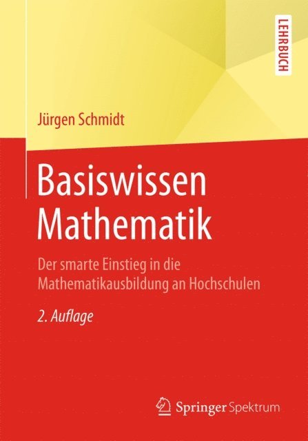 Jurgen Schmidt - Basiswissen Mathematik, E-bok