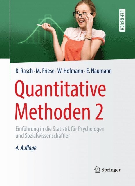 Ewald Naumann, Wilhelm Hofmann, Malte Friese, Bjorn Rasch - Quantitative Methoden 2, E-bok