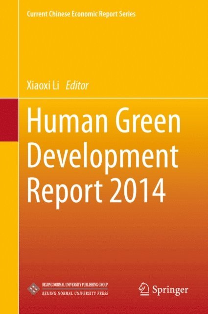 Xiaoxi Li - Human Green Development Report 2014, E-bok