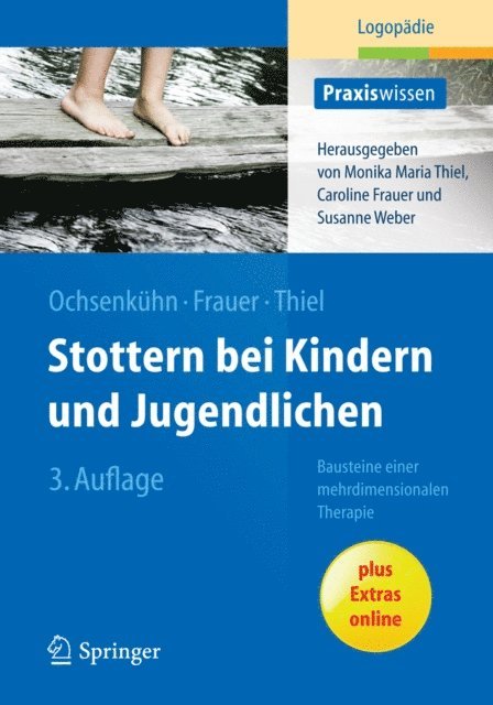 Monika M. Thiel, Caroline Frauer, Claudia Ochsenkuhn - Stottern bei Kindern und Jugendlichen, E-bok