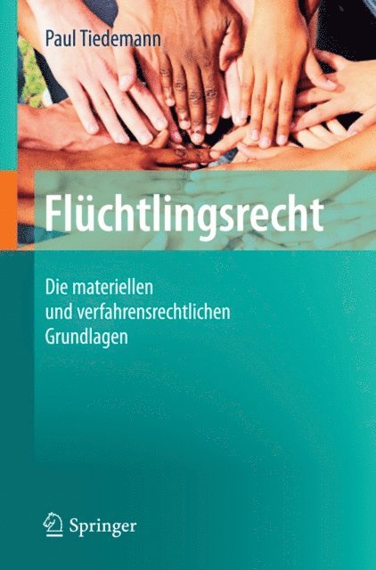 Paul Tiedemann - Flüchtlingsrecht, E-bok