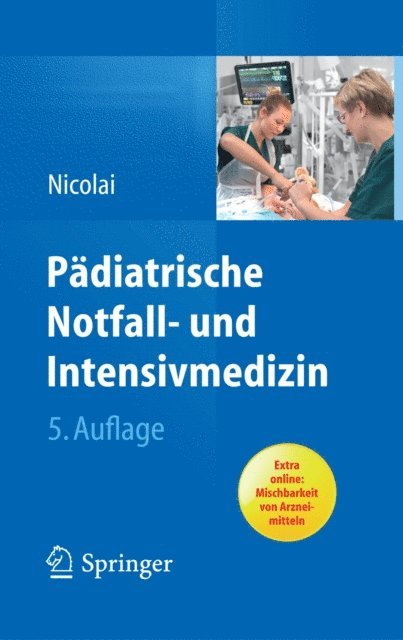 Thomas Nicolai - Pädiatrische Notfall- und Intensivmedizin, E-bok