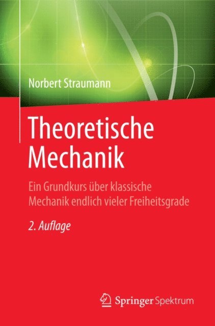 Norbert Straumann - Theoretische Mechanik, E-bok