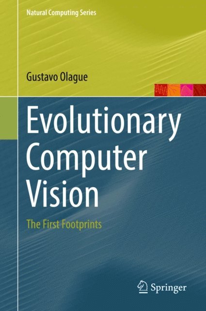 Gustavo Olague - Evolutionary Computer Vision, E-bok. Tillgänglighet: Lägg i varukorg