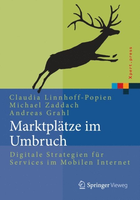 Andreas Grahl, Michael Zaddach, Claudia Linnhoff-Popien - Marktplätze im Umbruch, E-bok