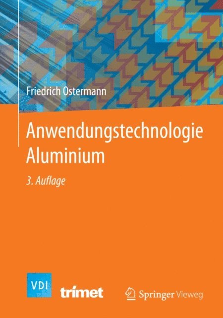 Friedrich Ostermann - Anwendungstechnologie Aluminium, E-bok