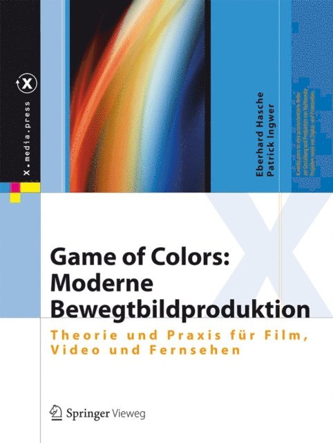 Game of Colors: Moderne Bewegtbildproduktion