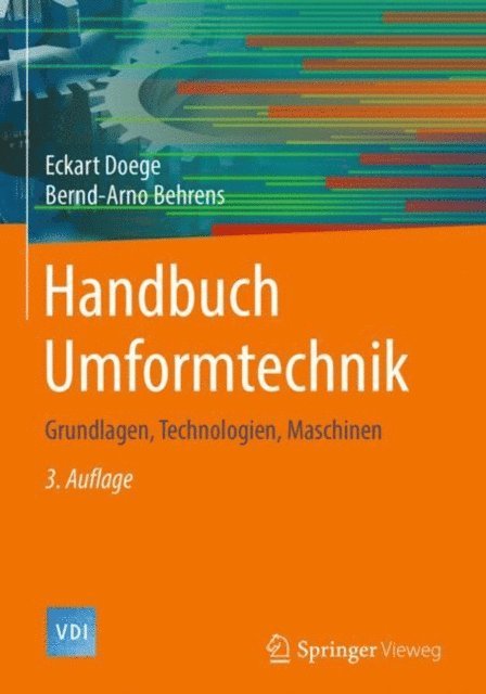 Bernd-Arno Behrens, Eckart Doege - Handbuch Umformtechnik, E-bok