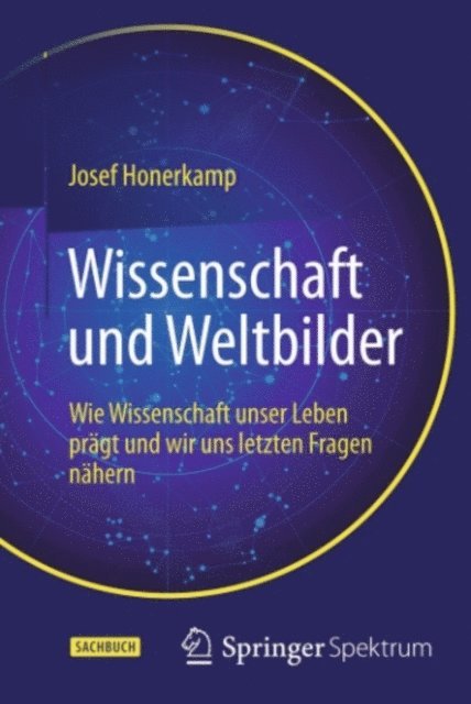 Josef Honerkamp - Wissenschaft und Weltbilder, E-bok