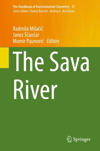 Momir Paunovic, Janez Scancar, Radmila Milacic - Sava River, E-bok