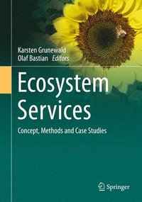 Ecosystem Services  Concept, Methods and Case Studies