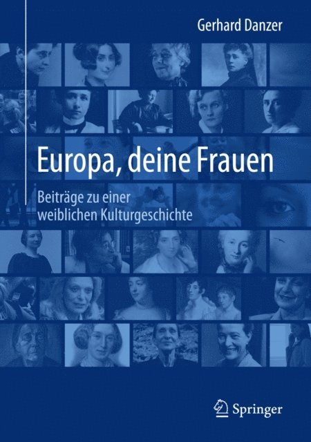 Gerhard Danzer - Europa, deine Frauen, E-bok