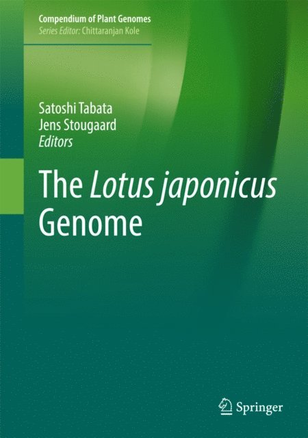 Jens Stougaard, Satoshi Tabata - Lotus japonicus Genome, E-bok