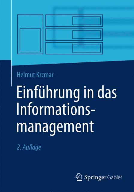 Helmut Krcmar - Einführung in das Informationsmanagement, E-bok