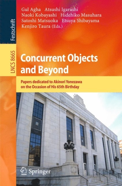 Kenjiro Taura, Etsuya Shibayama, Satoshi Matsuoka, Hidehiko Masuhara, Naoki Kobayashi, Atsushi Igarashi, Gul Agha - Concurrent Objects and Beyond, E-bok