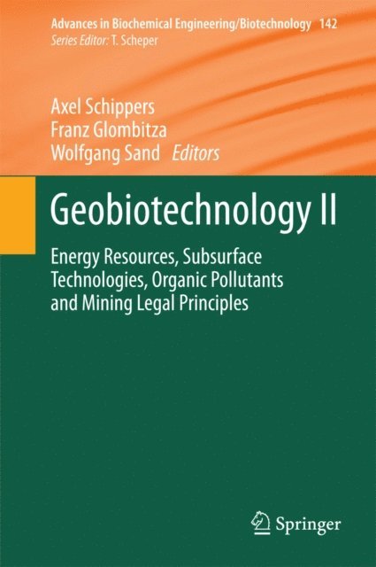 Wolfgang Sand, Franz Glombitza, Axel Schippers - Geobiotechnology II, E-bok