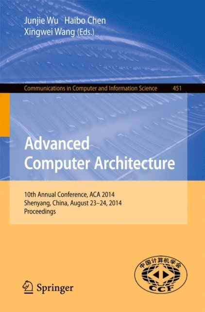 Xingwei Wang, Haibo Chen, Junjie Wu - Advanced Computer Architecture, E-bok