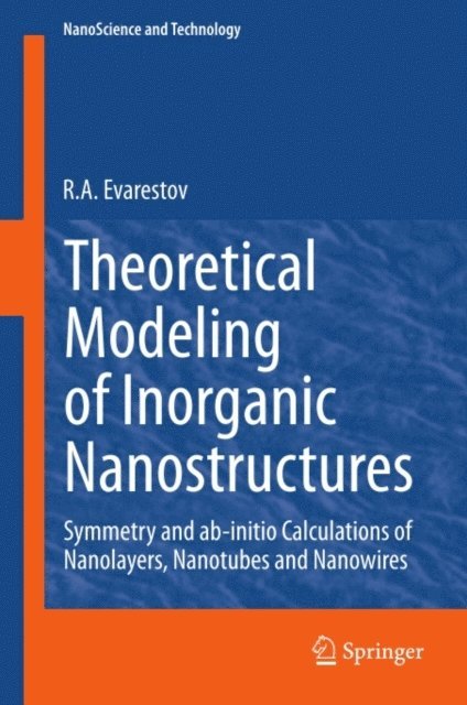 Theoretical Modeling of Inorganic Nanostructures