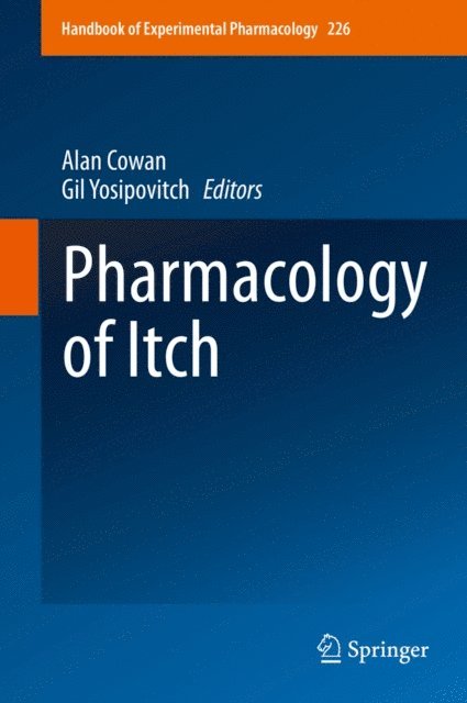 Gil Yosipovitch, Alan Cowan - Pharmacology of Itch, E-bok