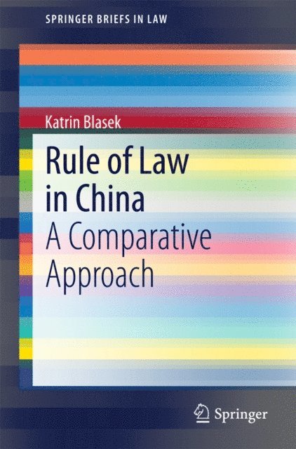Katrin Blasek - Rule of Law in China, E-bok