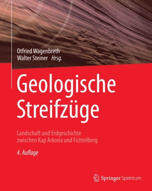 Walter Steiner, Otfried Wagenbreth - Geologische Streifzüge, E-bok