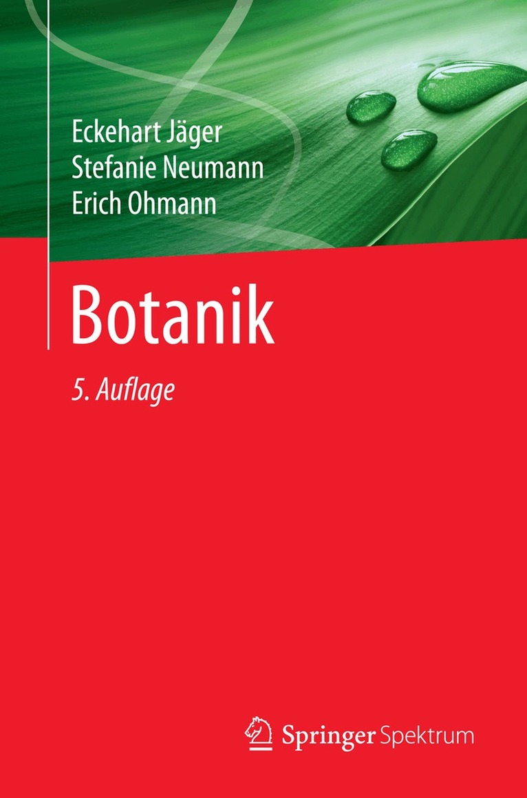 Eckehart Jäger, Stefanie Neumann, Erich Ohmann - Botanik, Häftad
