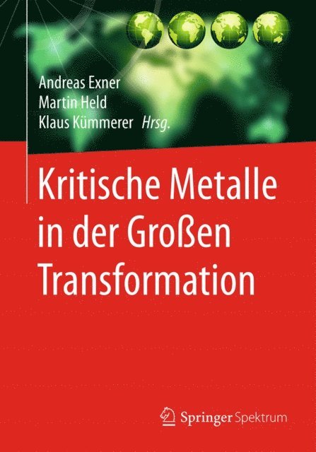 Klaus Kummerer, Martin Held, Andreas Exner - Kritische Metalle in der Großen Transformation, E-bok