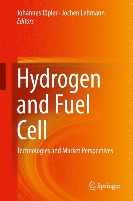 Jochen Lehmann, Johannes Topler - Hydrogen and Fuel Cell, E-bok