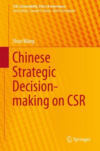 Shuo Wang - Chinese Strategic Decision-making on CSR, E-bok