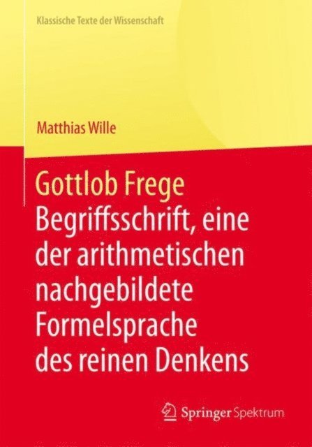 Matthias Wille - Gottlob Frege, E-bok