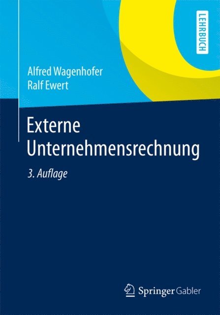 Ralf Ewert, Alfred Wagenhofer - Externe Unternehmensrechnung, E-bok