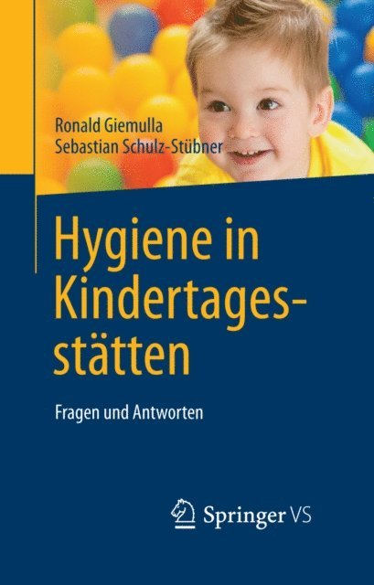 Sebastian Schulz-Stubner, Ronald Giemulla - Hygiene in Kindertagesstätten, E-bok