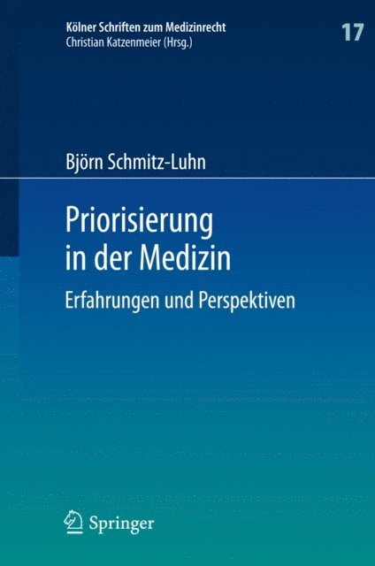 Bjorn Schmitz-Luhn - Priorisierung in der Medizin, E-bok